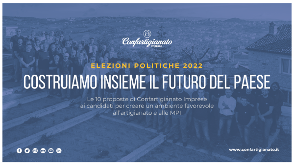 ELEZIONI 2022 – Confartigianato a confronto con i candidati delle forze politiche