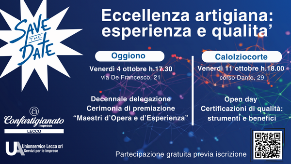 Eccellenza artigiana: esperienza e qualità. Eventi a Oggiono 4/10/24 e Calolzio 11/10/24