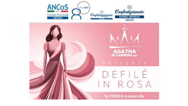 Evento “Defilé in rosa-la FORZA in passerella” 21/6/2025